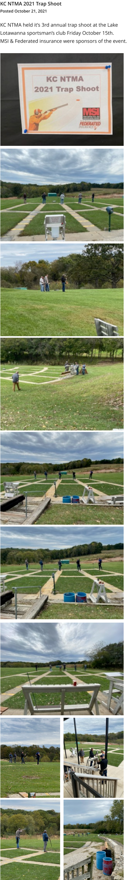KC NTMA 2021 Trap ShootPosted October 21, 2021  KC NTMA held it’s 3rd annual trap shoot at the Lake Lotawanna sportsman’s club Friday October 15th. MSI & Federated insurance were sponsors of the event.